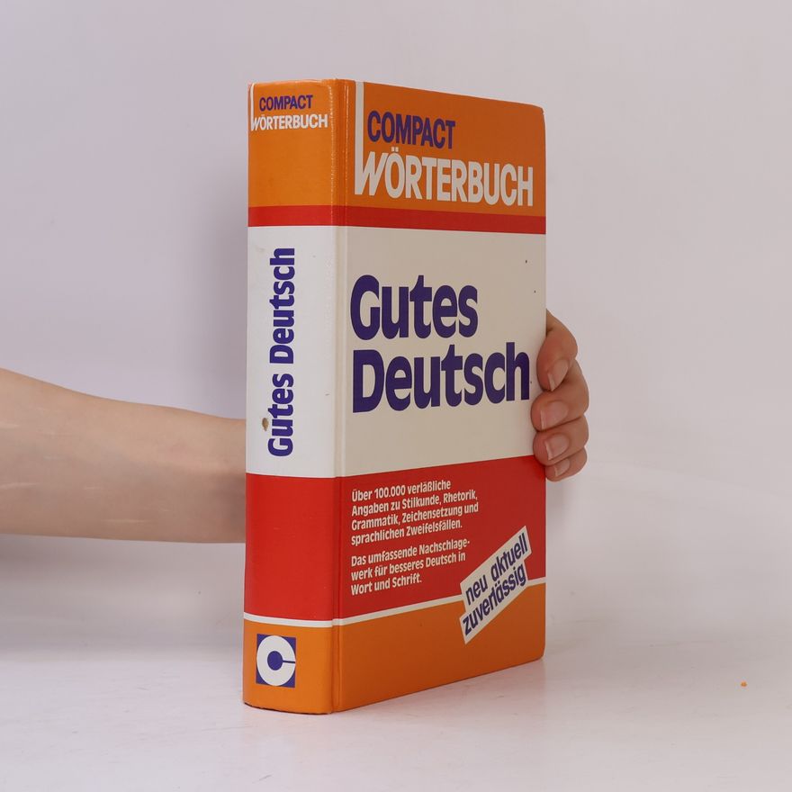 Antonia Lang-Kleefeld Compact Hand- und Wörterbücher: Gutes Deutsch