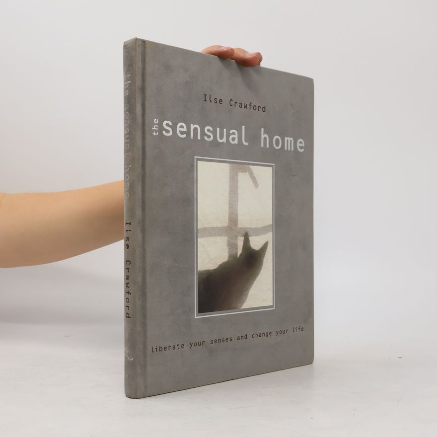 Ilse Crawford The Sensual Home