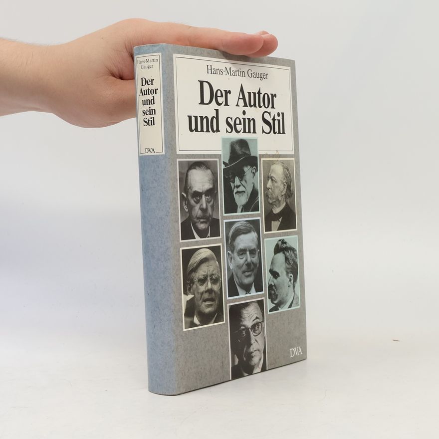 Hans-Martin Gauger Der Autor und sein Stil