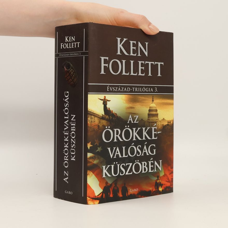 Ken Follett Az örökkévalóság küszöbén
