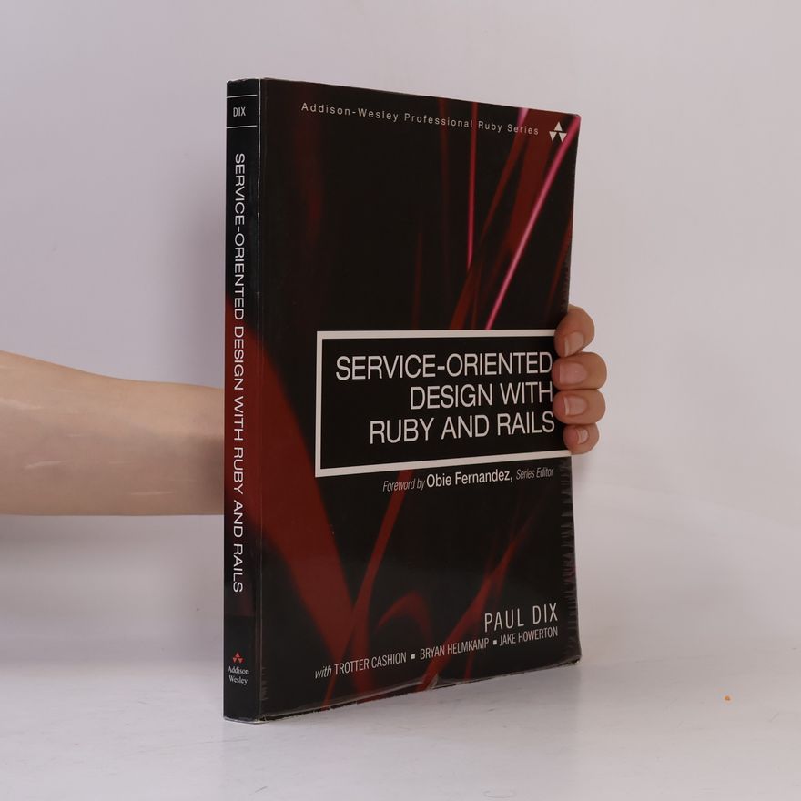 Jake Howerton Service-Oriented Design with Ruby and Rails