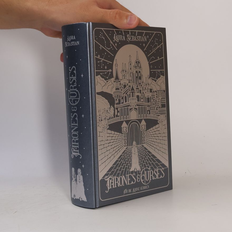 Laura Sebastian Thrones and Curses. Für die Krone geboren
