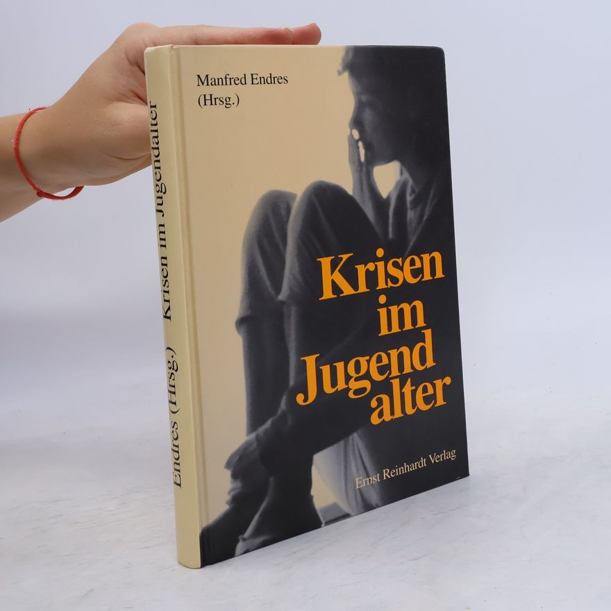 Manfred Endres Krisen im Jugendalter