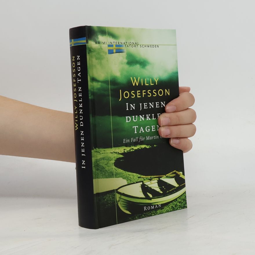 Willy Josefsson In jenen dunklen Tagen