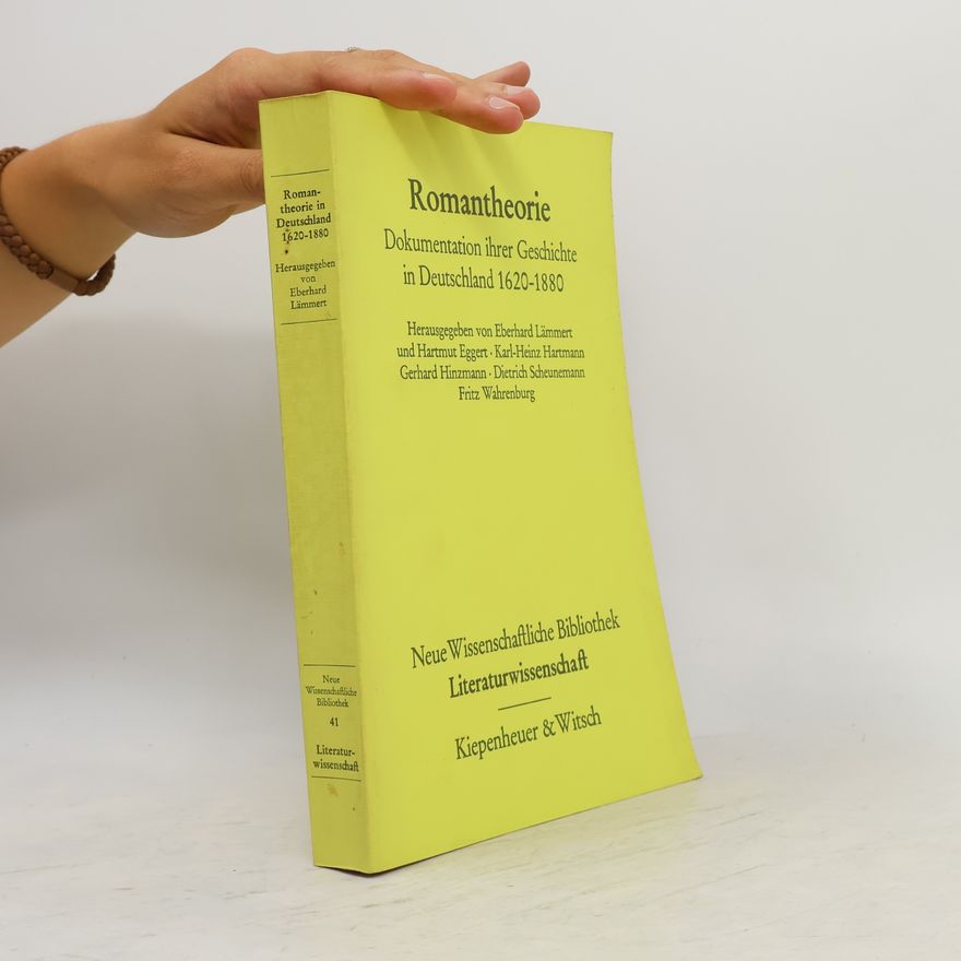 Various authors Romantheorie. Dokumentation ihrer Geschichte in Deutschland 1620-1880