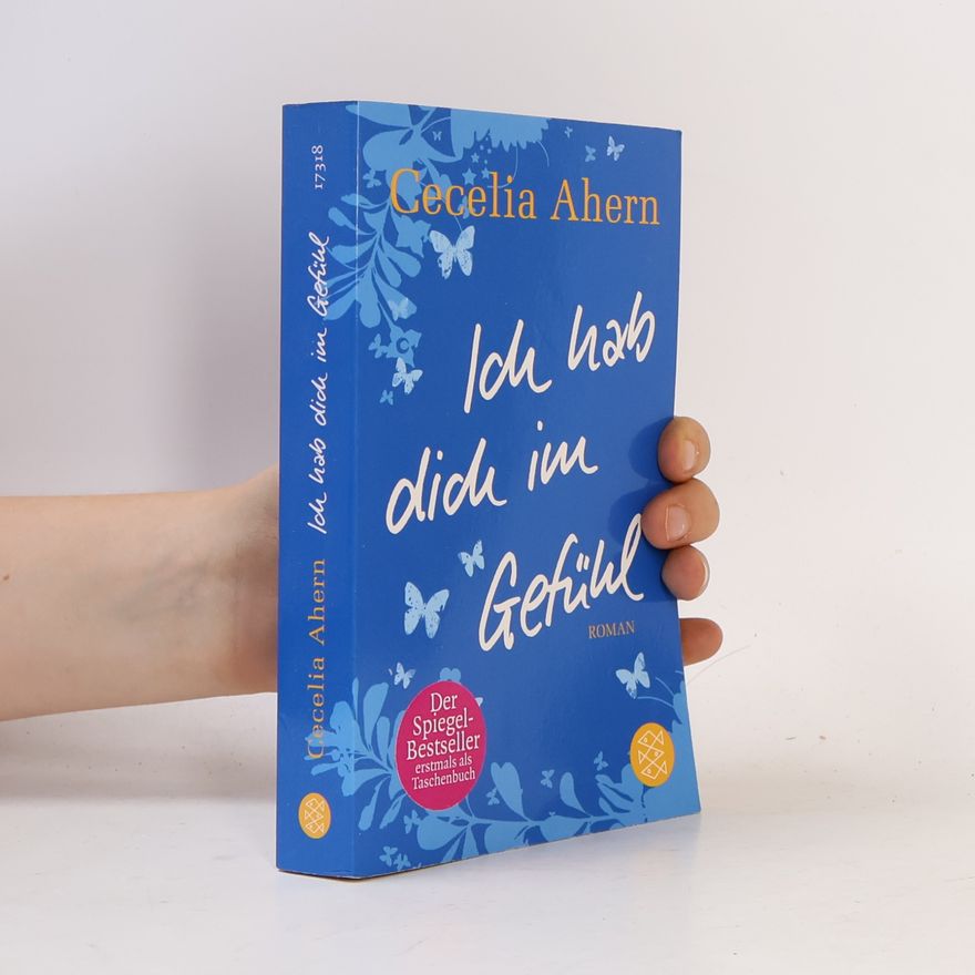 Cecelia Ahern Ich hab dich im Gefühl