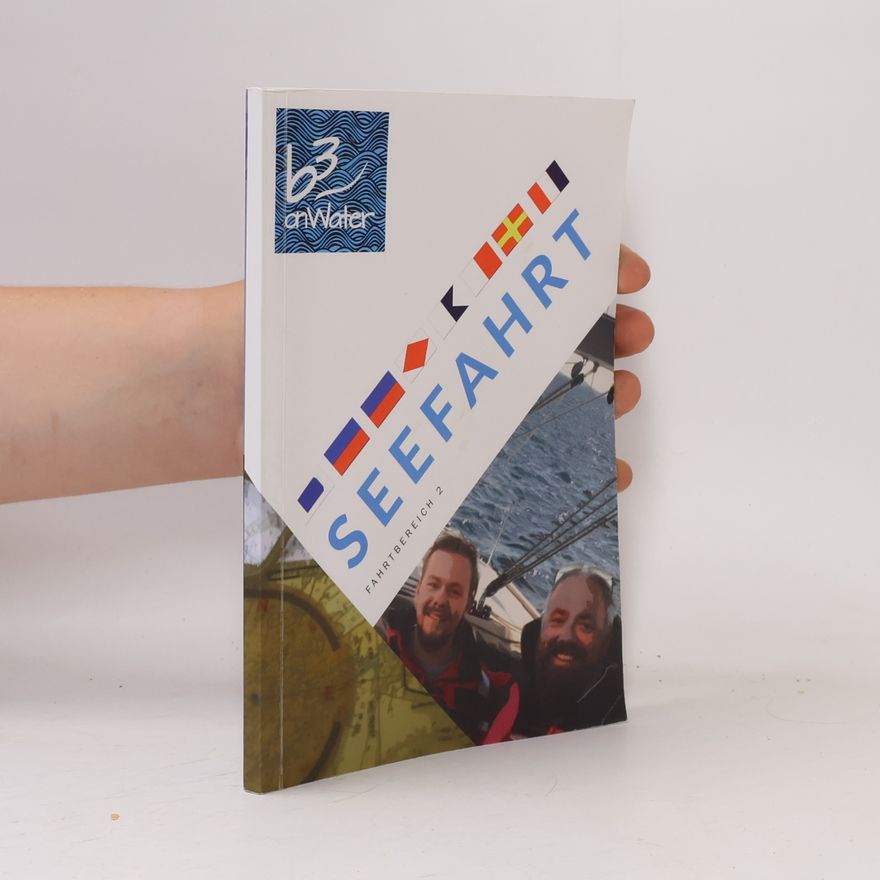 Autorenkollektiv Seefahrt. Fahrtbereich 2