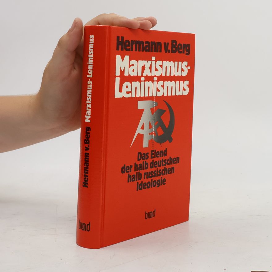 Hermann von Berg Marxismus-Leninismus