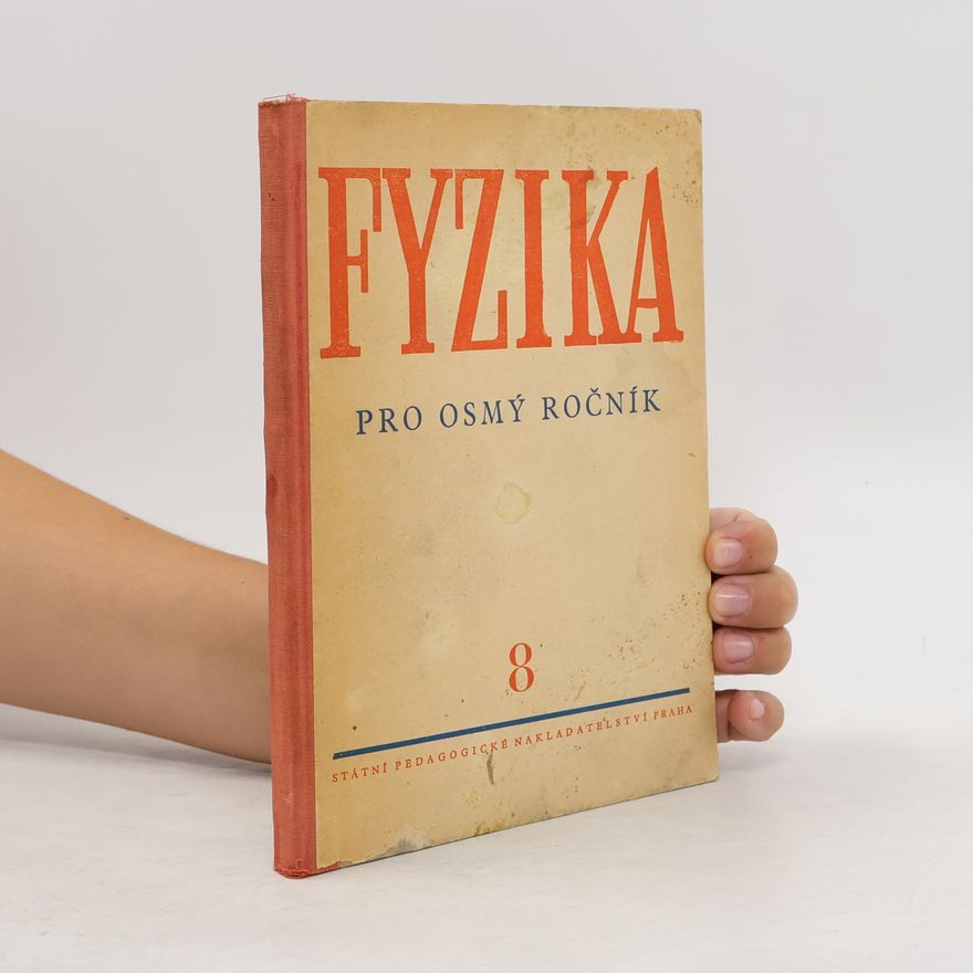 Miroslav Voráček Fyzika pro osmý ročník