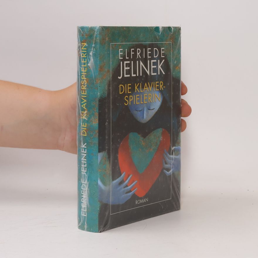 Elfriede Jelinek Die Klavierspielerin