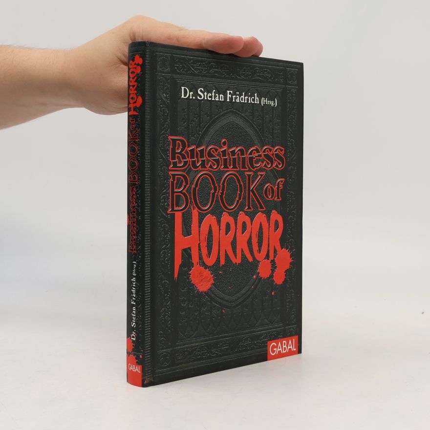 Timo Wuerz Business Book of Horror