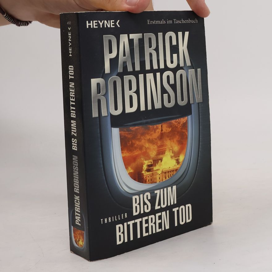 Patrick Robinson Bis zum bitteren Tod