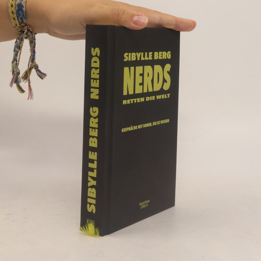 Sibylle Berg Nerds retten die Welt