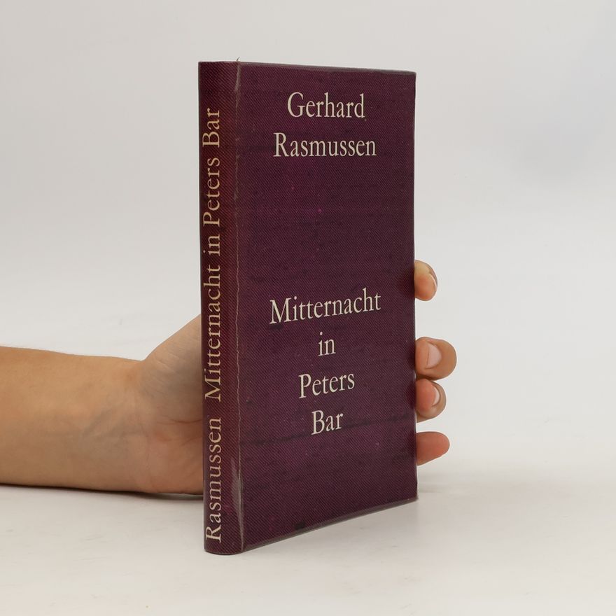 Gerhard Rasmussen Mitternacht in Peters Bar
