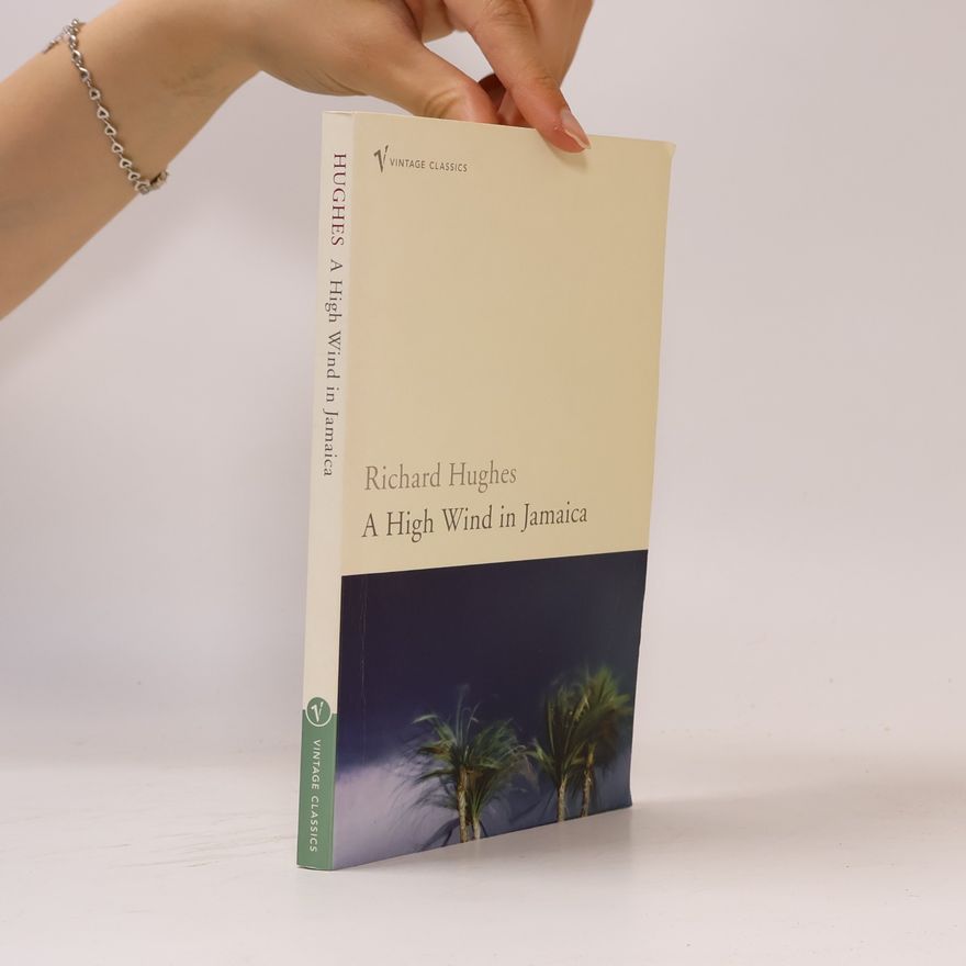 Richard Hughes A High Wind in Jamaica. Orkan über Jamaika, englische Ausgabe