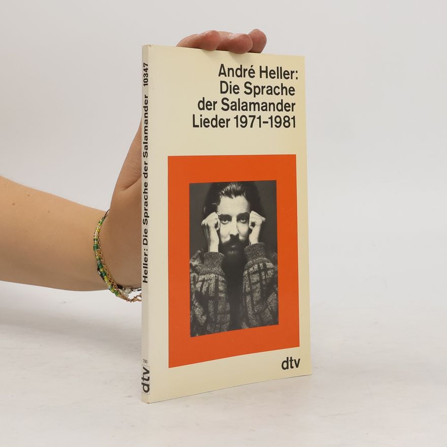 Andrè Heller dtv Literatur: Die Sprache der Salamander. Lieder 1971-1981