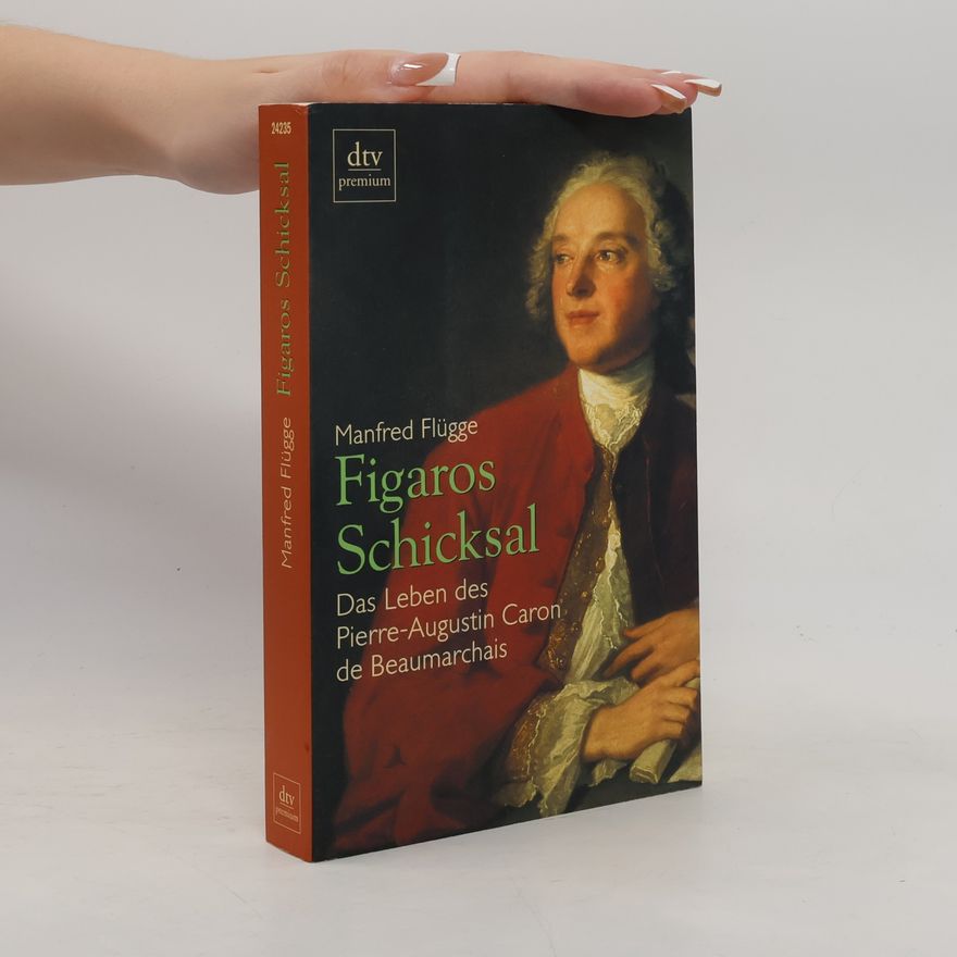 Manfred Flügge Figaros Schicksal