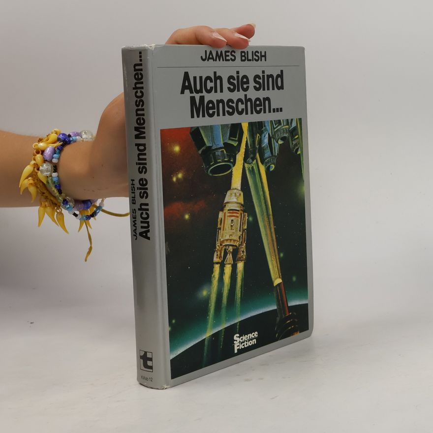 James Blish Auch sie sind menschen