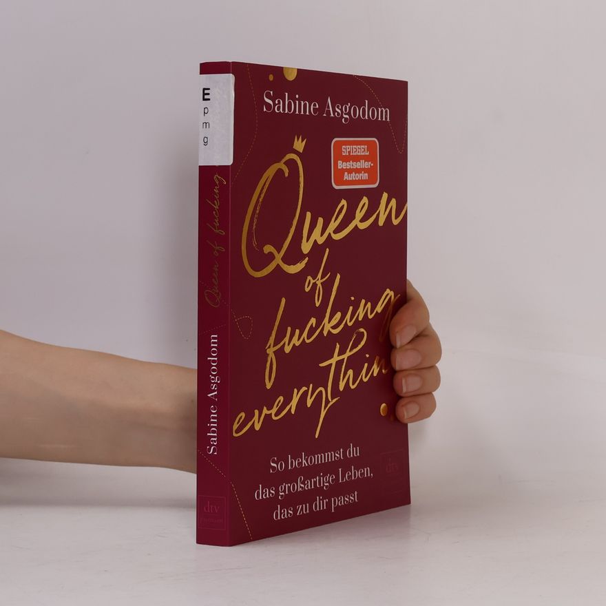 Sabine Asgodom Queen of Fucking Everything