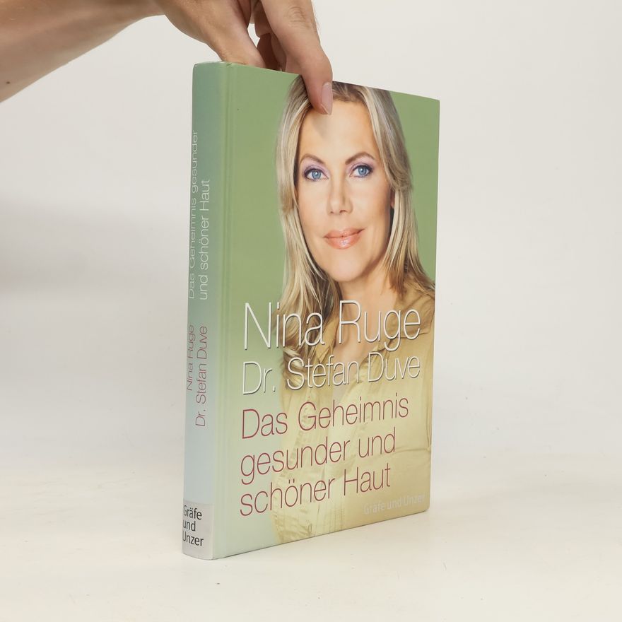 Nina Ruge Das Geheimnis gesunder und schöner Haut