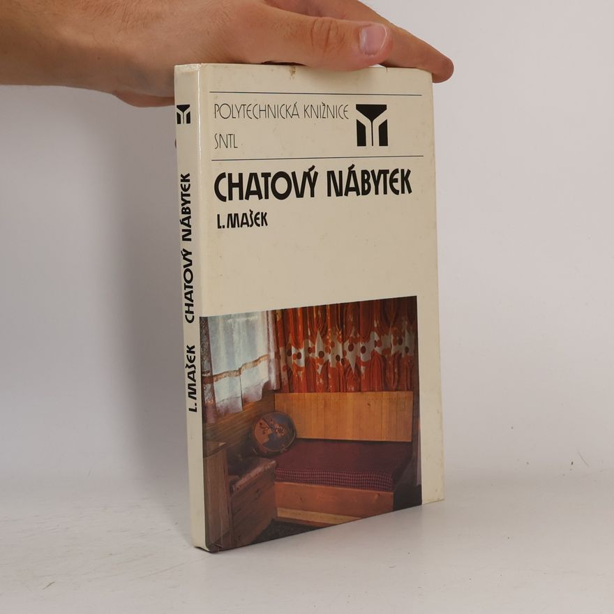 Ladislav Mašek Chatový nábytek