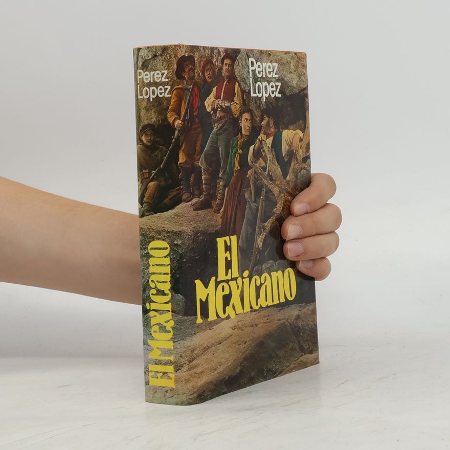 Perez Lopez El Mexicano