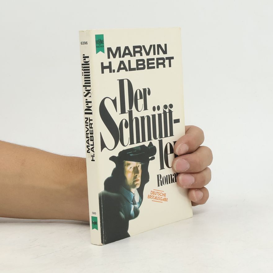 Marvin H. Albert Der Schnüffler - Deutsche Erstausgabe