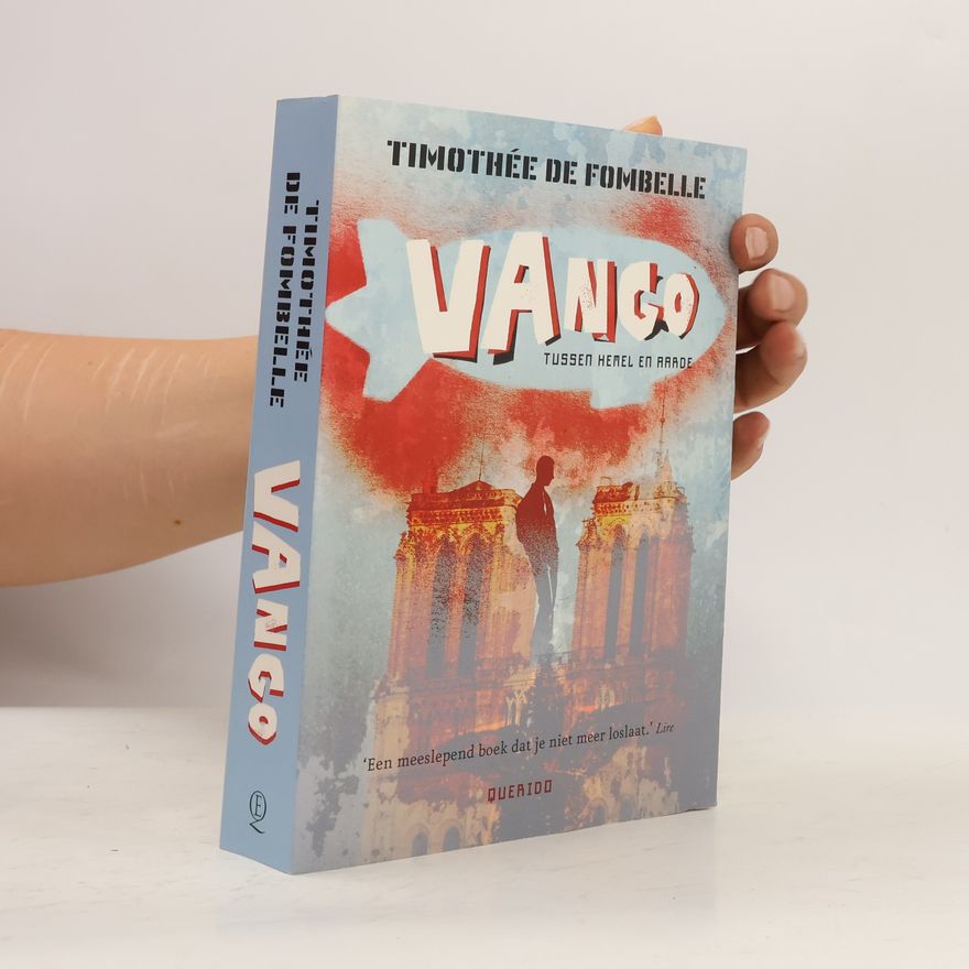 Timothée de Fombelle Vango - 1: Tussen hemel en aarde