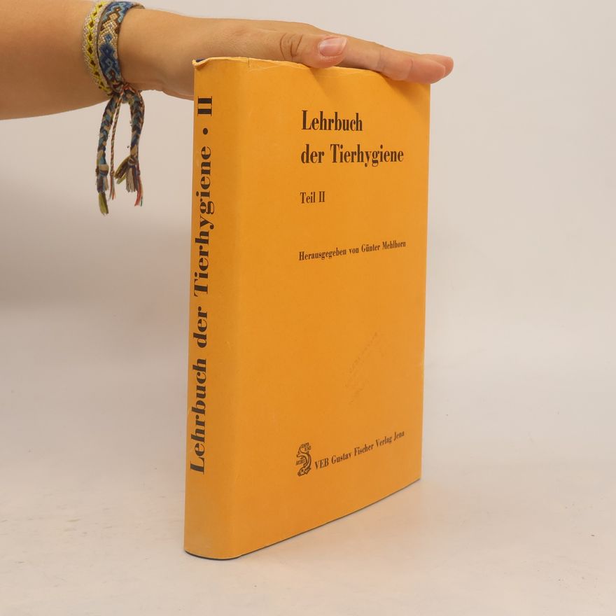 Günter Mehlhorn Lehrbuch der Tierhygiene. Teil II