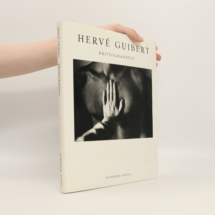 Hervé Guibert Photographien