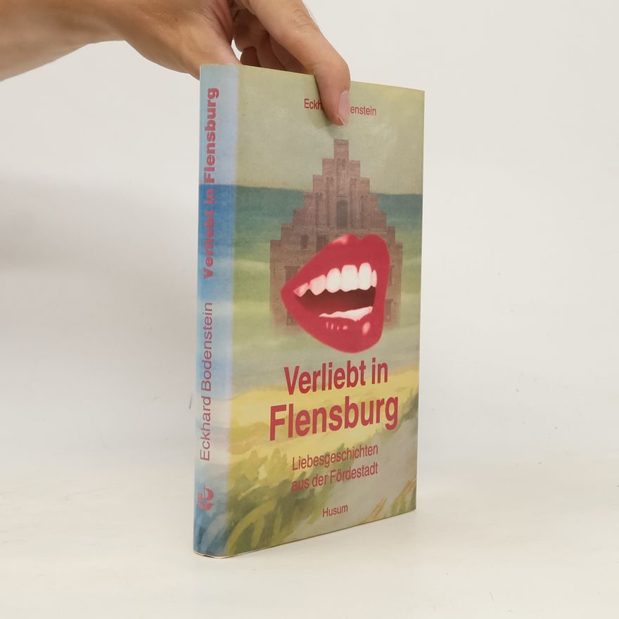 Eckhard Bodenstein Verliebt in Flensburg