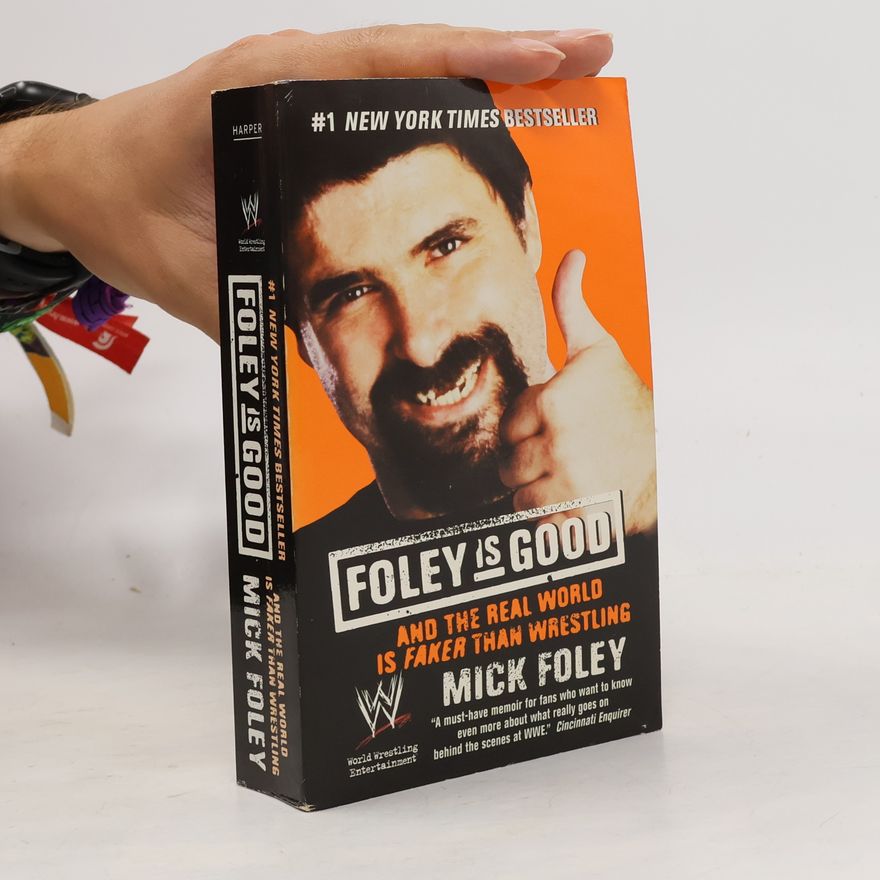 Mick Foley Foley Is Good