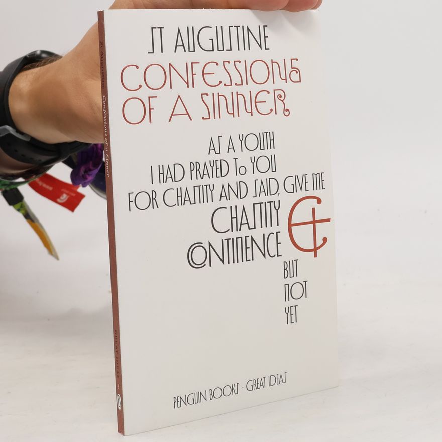 Augustin Confessions of a Sinner