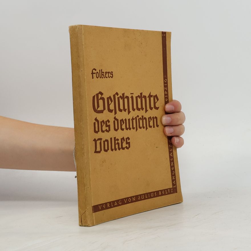 Johann Ulrich Folkers Geschichte des deutschen Volkes