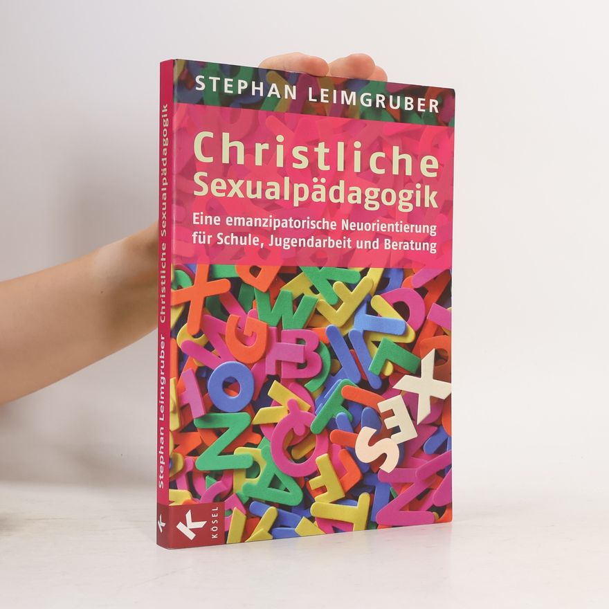 Stephan Leimgruber Christliche Sexualpädagogik