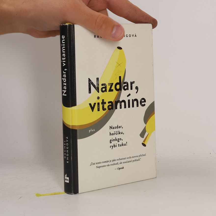 Rachel Khong Nazdar, vitamíne