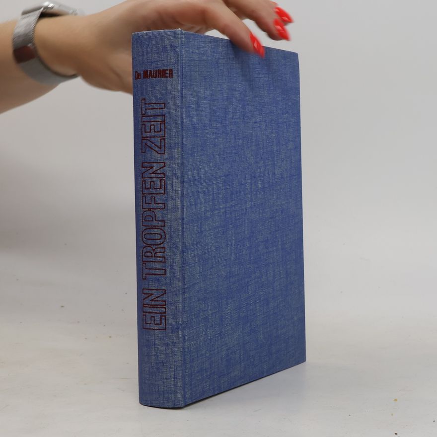 Daphne du Maurier Ein Tropfen Zeit
