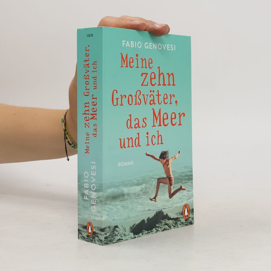 Fabio Genovesi Meine zehn Großväter, das Meer und ich
