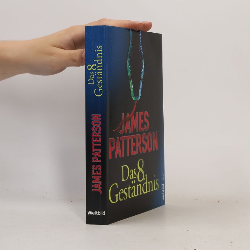 James Patterson Das 8. Geständnis