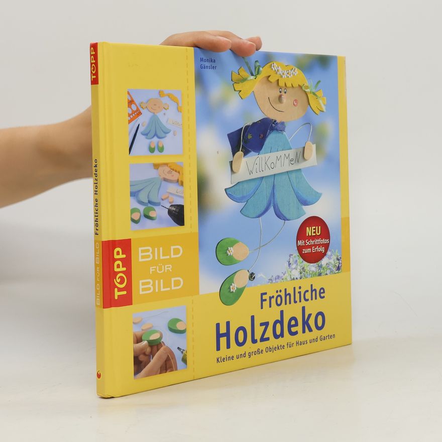 Monika Gänsler Fröhliche Holzdeko