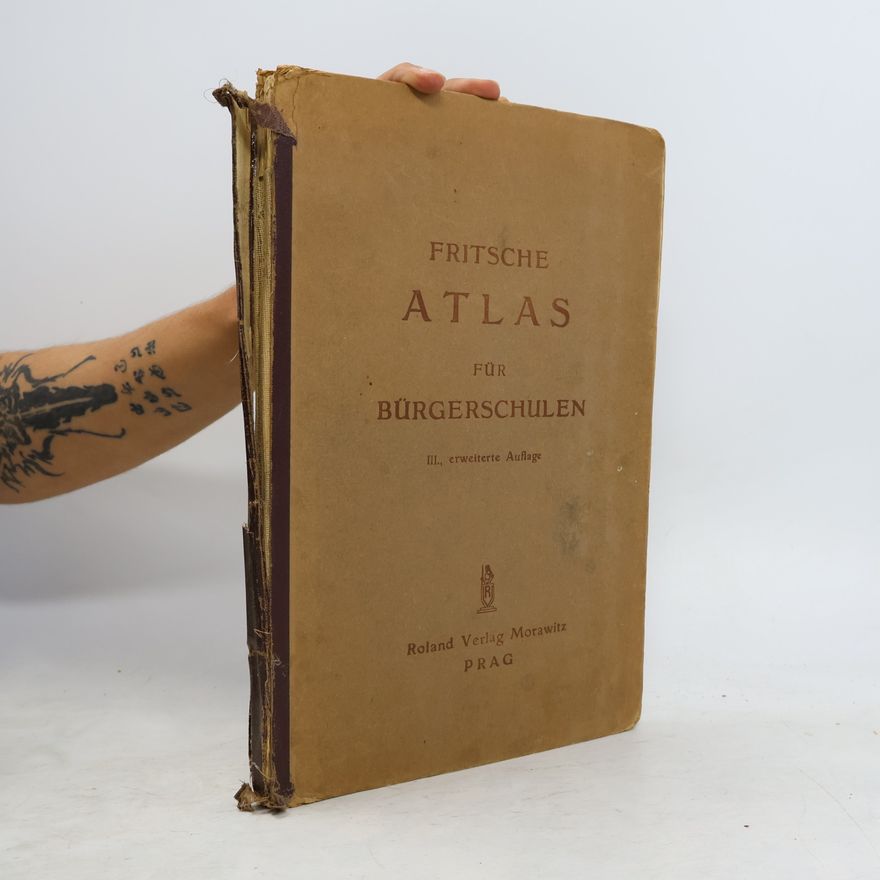 Josef Fritsche Fritsche Atlas für Bürgerschulen