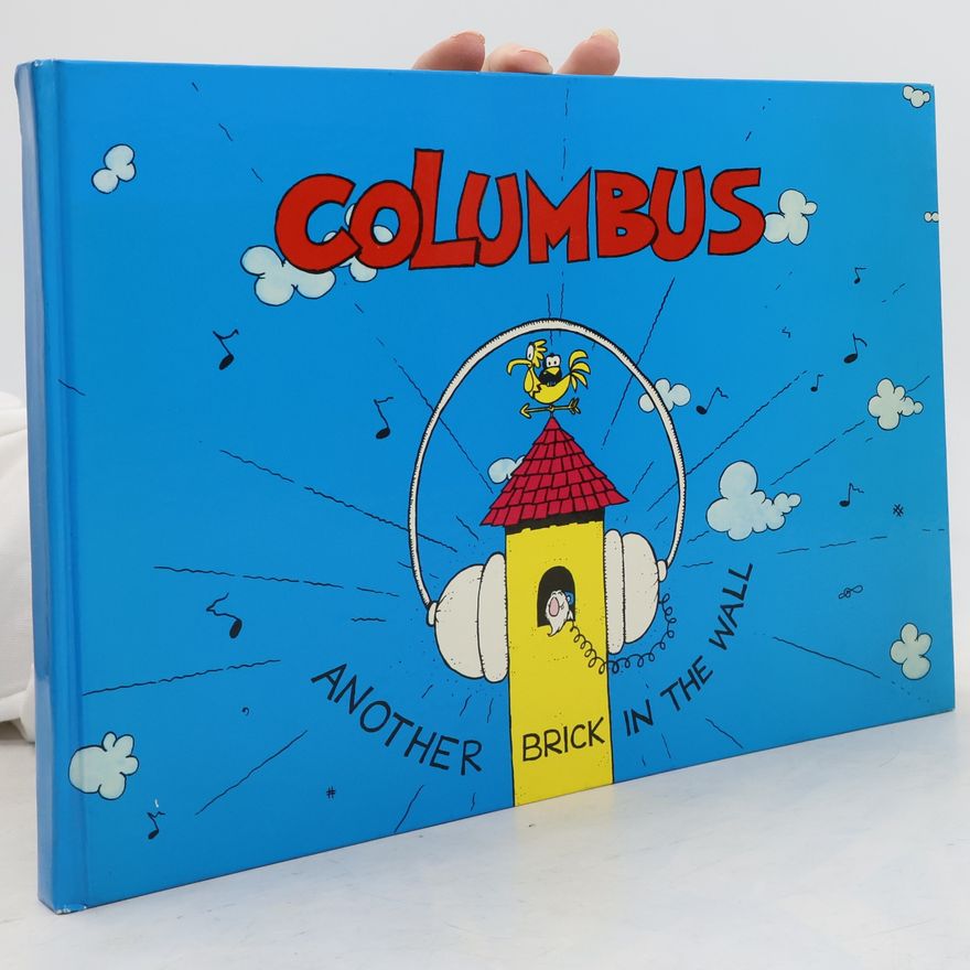 Ferdinand Rieder Columbus. Another Brick in the Wall