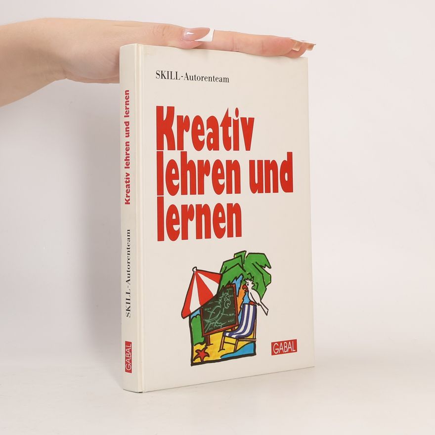 Rolf Ackermann Kreativ lehren und lernen