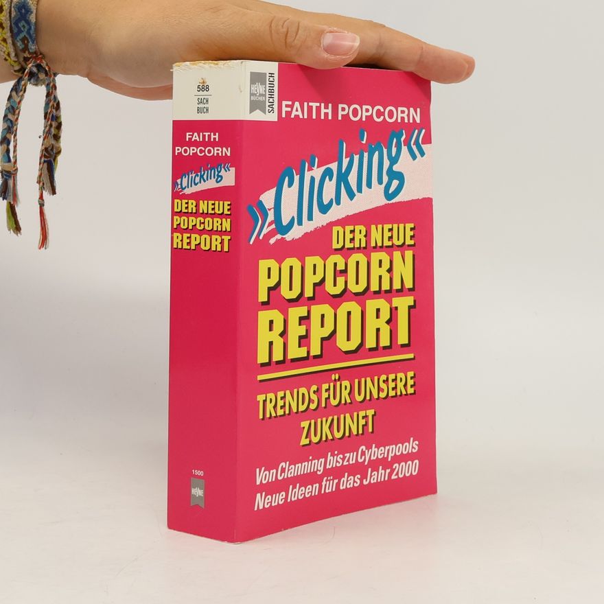 Faith Popcorn Der Neue Popcorn Report