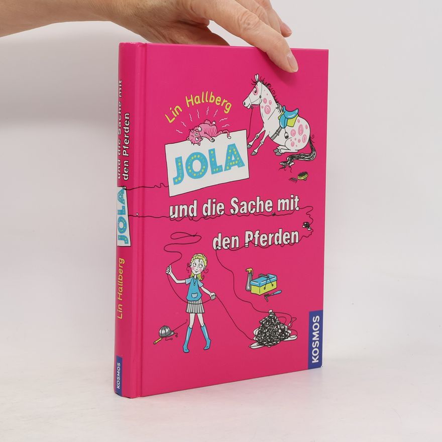 Lin Hallberg Jola und die Sache mit den Pferden