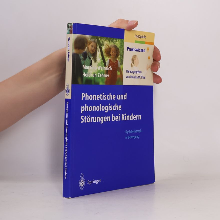 Heidrun Zehner Phonetische und phonologische Störungen bei Kindern