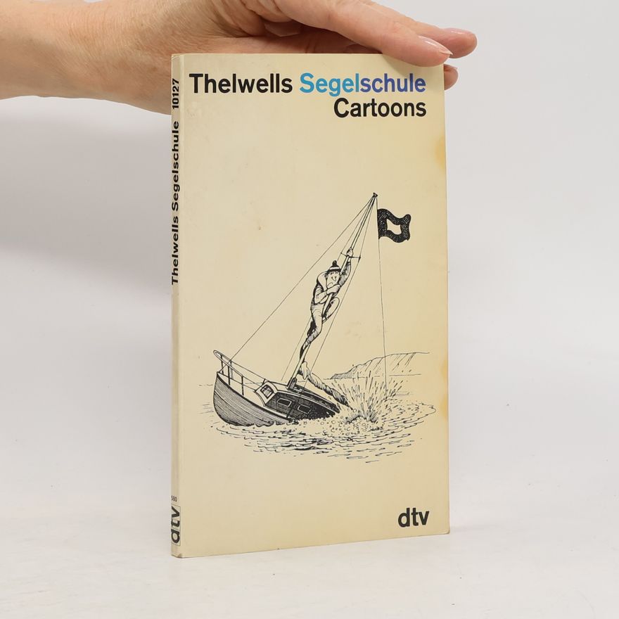 Norman Thelwell Thelwells Segelschule