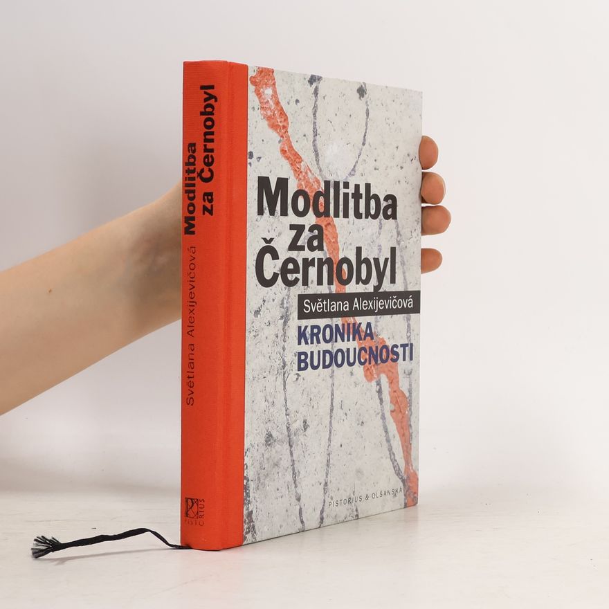 Světlana Alexandrovna Alexijevič Modlitba za Černobyl