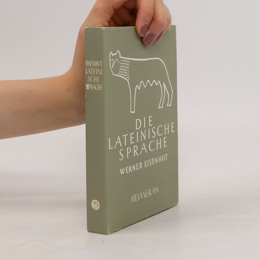 Werner Eisenhut Die lateinische Sprache