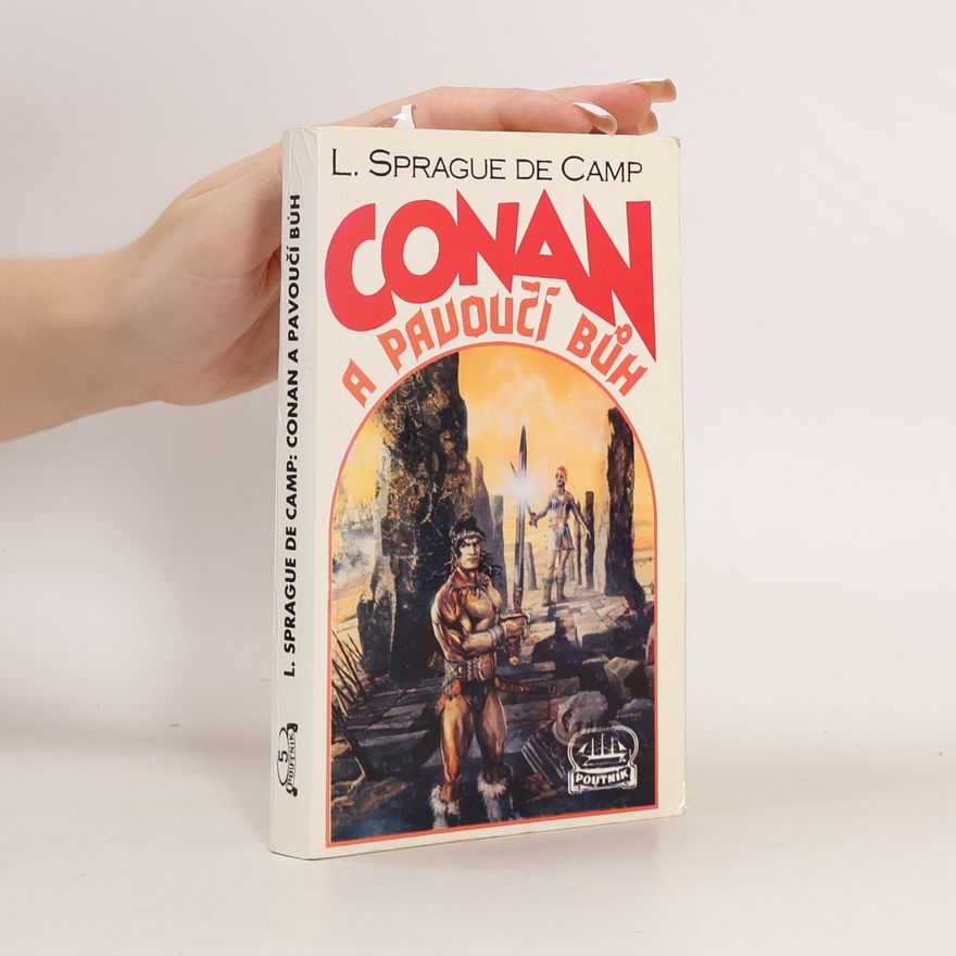 L. Sprague de Camp Conan a pavoučí bůh